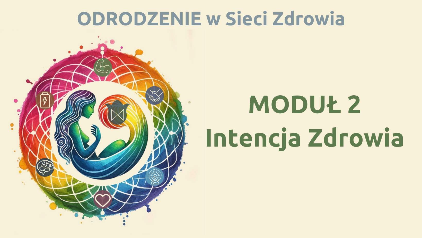 Odrodzenie – MODUŁ 2 – Intencja Zdrowia