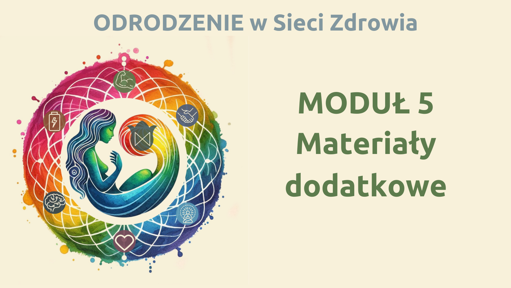 Odrodzenie – MODUŁ 5 – Materiały dodatkowe